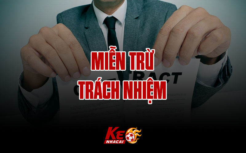 Miễn trừ trách nhiệm